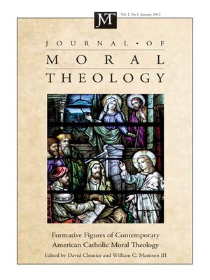 cover image of Journal of Moral Theology, Volume 1, Number 1